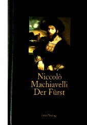 Machiavelli, Der Fürst